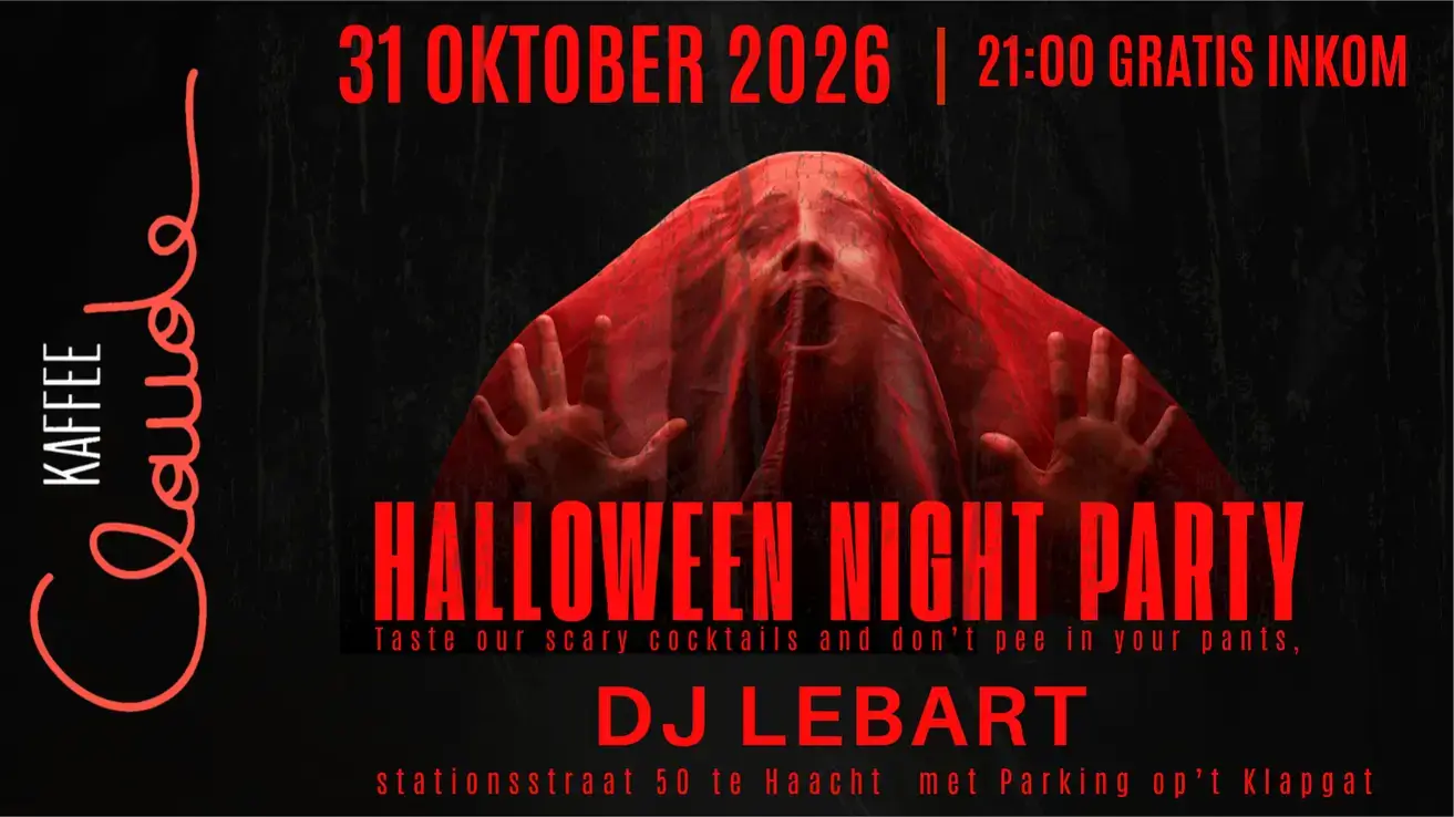 Halloween Night Party op 31 oktober 2026 bij Kaffee Claude Haacht met DJ Lebart, scary cocktails en gratis inkom.