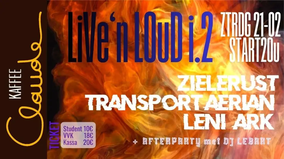 Affiche Live ’n Loud i.2 rock night met drie live bands en afterparty in Kaffee Claude.