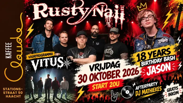 18 Years Birthday Bash Jason bij Kaffee Claude Haacht met Rusty Nail, Vitus en DJ Mathiekes op vrijdag 30 oktober.